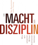 Die Macht der Disziplin