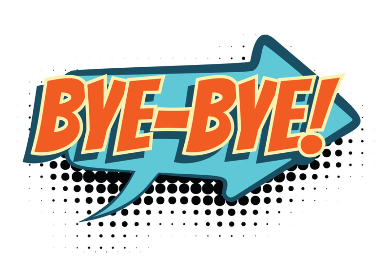 Abschied, Auf Wiedersehen, Good Bye, Bye-Bye, Ciao, Trennung